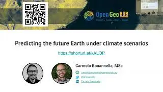 Leandro Parente / Carmelo Bonannella: Predicting the future Earth under climate scenarios