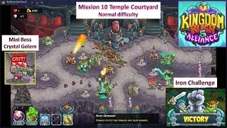 [*/\*] Kingdom Rush 5 Alliance - Mission 10 Temple Courtyard Iron Challenge - Normal difficulty-Boss