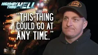 30-Ton Semi Dangling Above 150-Foot Bank | Highway Thru Hell