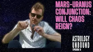 Mars-Uranus Conjunction: Will Chaos Reign?