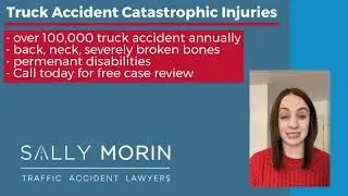 Truck accidents and catastrophic injuries| Sally Morin Personal Injury Lawyers