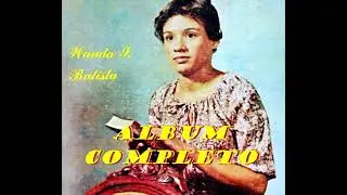 Wanda Batista (Visi&oacute;n Celestial) ALBUM COMPLETO