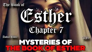 Esther 7 (KJV) Audio Bible | Haman's Downfall | For Sleep, Study, & Meditation | Max McLean
