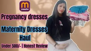 🤰Pregnancy Dresses Haul| Maternity Wear| Maternity Dresses under ₹ 500 Only🤩 Honest Review