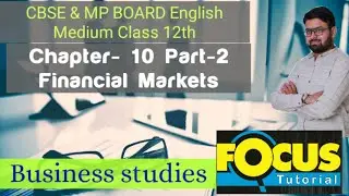 Chapter- 10 Part-2 Importance of Capital Market, Functions of Stock Exchange
