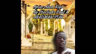 Apiar Akon Kiyo By Starlight Paul X ABADMAN STAR