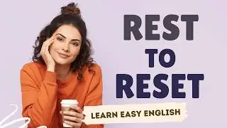 Lazy Day & Productivity ☀️ | How Rest Makes You Stronger | Real English Conversation