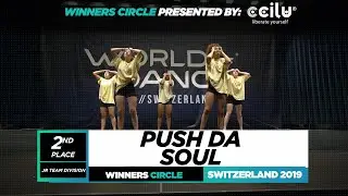 Push Da Soul | 2nd Place Jr Team | Winner Circle | World of Dance Switzerland 2019 |  #WODSWZ19