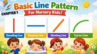 Basic Line Pattern For Nursery Kid | Standing Line | Sleeping Line | Slanting Line | Curve Line #abc