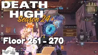 LIFEAFTER - DEATH HIGH FLOOR 261 - 270 | SEASON 24 #natversegaming