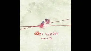 Jamie Oh - Come Closer [Official Lyric Video]