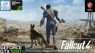 Fallout 4 Benchmark and Gameplay On GTX 1050ti Laptop - MSI GF63 9RCX