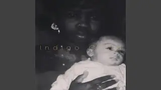 Indigo Child Interlude