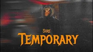 Sire - Temporary (Open Verse)