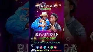 Lwaki Bikutega by Don Rasta kalaudio ft Bintega @AREA CODE 256 Empala Kampala 