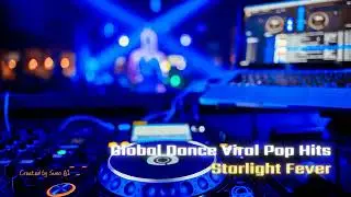 Starlight Fever | Euphoric EDM Pop Anthem 2025 | Global Dance EP Viral Hits #dance #popular #party