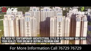 Ace Parkway - A Masterpiece Designed By Architectural Experts & Titans Of The Industry | ACE Group