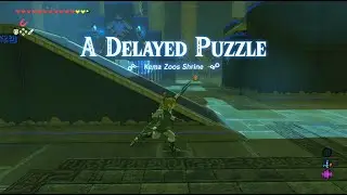 Kema Zoos Shrine - A Delayed Puzzle Guide #zelda #botw
