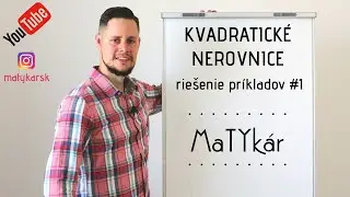 KVADRATICKÉ NEROVNICE - riešenie príkladov #1