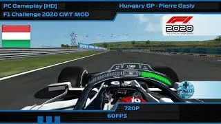 F1 Challenge 2020 CMT MOD - Hungary GP - Pierre Gasly - PC Gameplay [HD]