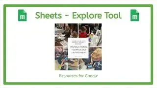 Google Sheets - Explore Feature