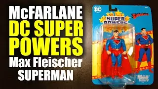 Max Fleischer Superman McFarlane DC Super Powers Collection Vintage Cartoon Inspired Action Figure
