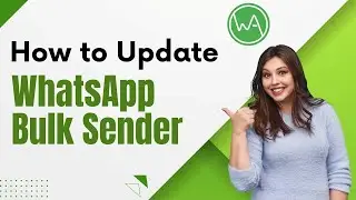 How To Update WhatsApp Bulk Sender