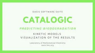 #6 Predicting biodegradation in CATALOGIC. Kinetic models: visualization of the results