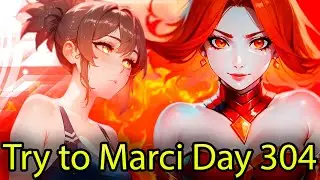 Try to Marci Day 304 / #МидоваяМарси