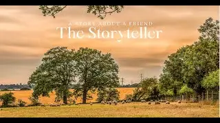The Storyteller  | A Story About a Friend | Campbell Church