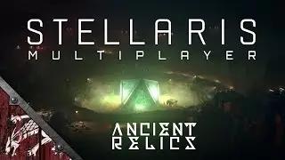 Let's Play Stellaris Ancient Relics Ep1 Space Vampyr Multiplayer!