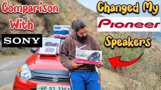 Sony vs Pioneer  Speakers Comparison/Replaced My Speakers