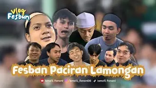 VLOG❗️FESBAN PACIRAN LAMONGAN BARENG ATLAS IDAMAN | VLOG
