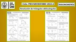 Volviendo😮‍💨 RESOLUCION DE TRIÁNGULOS OBLICUANGULOS💥 || CEPREUNI 24-2 YC
