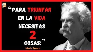 Las mejores Citas y Frases de Mark Twain I Pensamientos sabios
