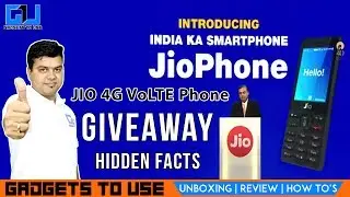 Giveaway Jio 4G VoLTE Phone, Hidden Facts About JIO ₹0 Smart Phone | Gadgets To Use