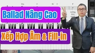 Cách Xếp Hợp Âm Piano Giọng Rê Thứ - Đệm Thánh Ca & Ballad Nâng Cao