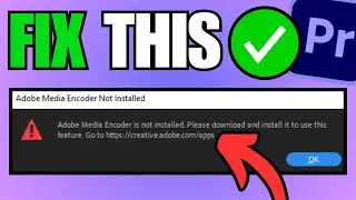 How To Fix Adobe Media Encoder Not Installed Premiere Pro Error