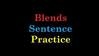 Blends Sentence Practice