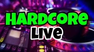 (DJ SESSION) 🔊Hardcore Mainstream [LIVE 2025]