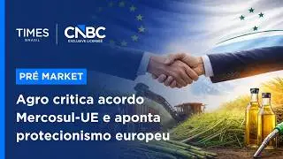 Análise: Acordo Mercosul-União Europeia ainda é incompleto e preocupa o agronegócio brasileiro