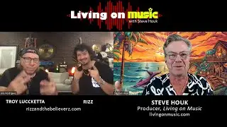 Troy Luccketta and Rizz on Living On Music