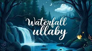 Whispering Waterfall: Sleep Soundly Tonight | YawnYarns &ndash; BedTime
