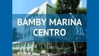 BAMBY MARINA CENTRO 3* Италия Римини обзор &ndash; отель БАМБУ МАРИНА ЦЕНТРО 3* Римини видео обзор