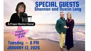 SPECIAL GUEST - Shannon and Dustin Long