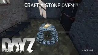 Как построить каменную печь в DayZ #дляначинающих #руководство #dayz