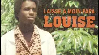 LOUISE - Laisse A Moin Papa (Musique de Dera Rakotomavo) Jackman J 40247