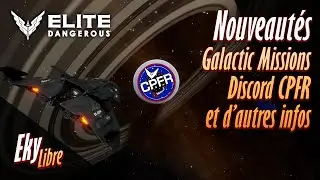 Elite Dangerous / Le plein de nouveaut&eacute;s de la communaut&eacute; francophone