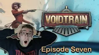 Taking Out The Void Shark! Voidtrain Gameplay Episode Seven