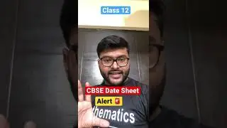 CBSE Date Sheet Alert 🚨 | Class 12 | Session 2021-22 | Ashish Sir
